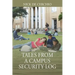 Tales From A Campus Security Log