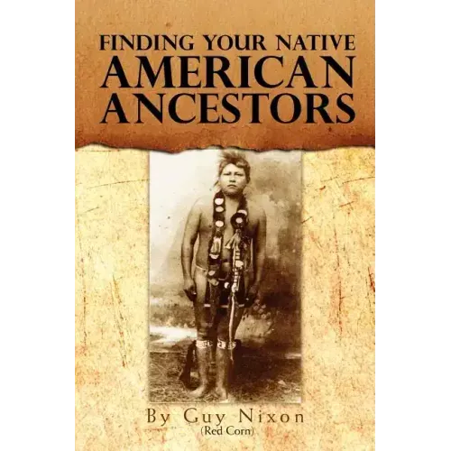 Finding Your Native American Ancestors