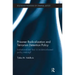 Prisoner Radicalization and Terrorism Detention Policy: Institutionalized Fear or Evidence-Based Policy Making?