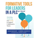 Formative Tools for Leaders in a PLC at WorkⓇ: Assessing, Analyzing, and Acting to Support Collaborative Teams (Implementing Effective Professio
