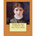 Within the maze: A NOVEL . By: Mrs. Henry Wood