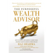 The Purposeful Wealth Advisor: How to Build a Rewarding Career While Helping Clients Achieve Their Dreams