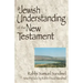 A Jewish Understanding of the New Testament