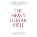 The Heavy Guitar Bible