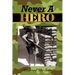 Never a Hero