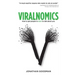 Viralnomics: How to Get People to Want to Talk About You