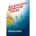 Relativistic Quantum Fields