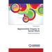 Appreciative Inquiry in Social Work