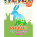 Rabbit Kids Coloring Book Ages 4-8: Kids Coloring Book with Rabbit for Fun and Learning, 52 Cute Rabbit Illustrations For Children