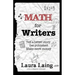 Math for Writers: Tell a Better Story, Get Published, Make More Money