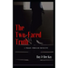 The Two-Faced Truth: A Tragic-Thriller Novelette