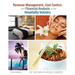 Revenue Management, Cost Control, and Financial Analysis in the Hospitality Industry
