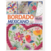 Bordado Mexicano: guía visual