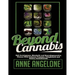 Beyond Cannabis: Halt Autoimmune, Metabolic and Neurodegenerative Disease With Common Terpenes, Polyphenols and Dietary Cannabinoids