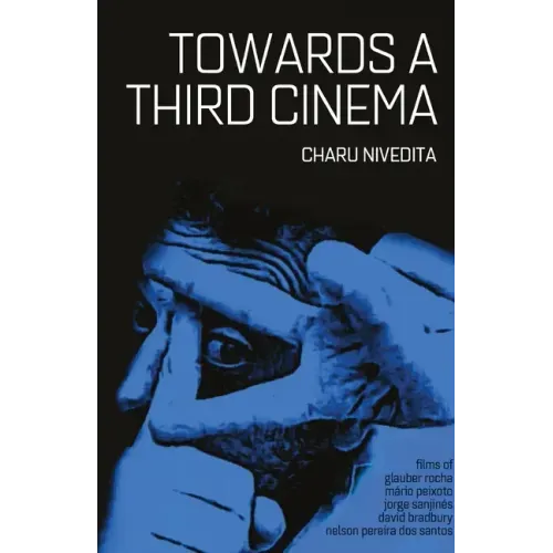 Towards A Third Cinema