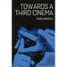 Towards A Third Cinema