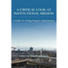 A Critical Look at Institutional Mission: A Guide for Writing Program Administrators