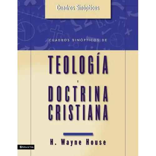 Cuadros Sinopticos de Teologia y Doctrina Cristiana