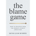 The Blame Game: How to Recover from the World's Oldest Addiction