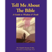 Tell Me About The Bible