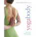 Yogabody: Anatomy, Kinesiology, and Asana