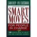 Smart Moves for People in Charge