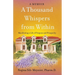 A Thousand Whispers from Within: Manifesting a Life of Purpose and Prosperity