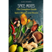 Spice Mixes: The Complete Guide to Spice Blends and Pastes