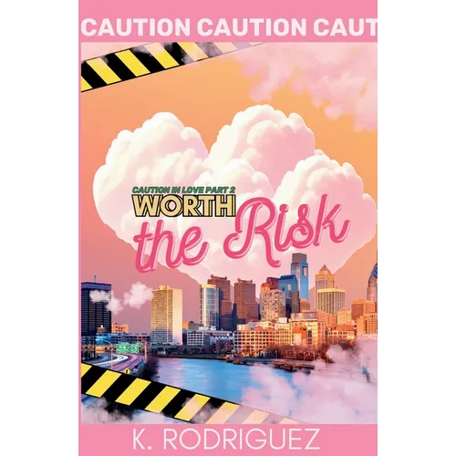 Worth the Risk