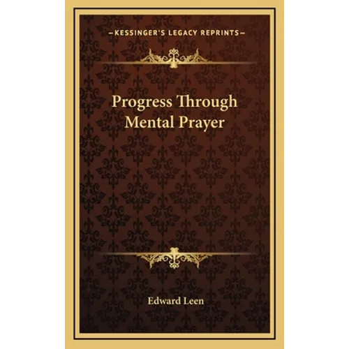 Progress Through Mental Prayer