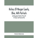 History Of Morgan County, Ohio, With Portraits And Biographical Sketches Of Some Of Its Pioneers And Prominent Men