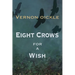 Eight Crows for a Wish