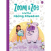 Zoomi and Zoe and the Sibling Situation