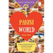 Welcome to Panini World: Unlock EVERY Secret of Cooking Through 500 AMAZING Panini Recipes (Panini Cookbook, Panini Recipe Book, Vegan Panini C
