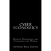 Cyber Economics: Digital Resources are Changing the World