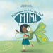 Philomena and the Big Bad Mimi