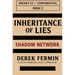 Inheritance of Lies - Shadow Network