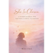 She Is Chosen: A Guided Journal for Softness, Clarity, and Growth