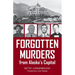 Forgotten Murders from Alaska's Capital