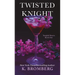 Twisted Knight