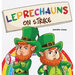 Leprechauns on Strike: A Funny St. Patrick's Day Rhyming Read Aloud