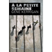 a la Petite Semaine