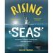 Rising Seas: Flooding, Climate Change and Our New World