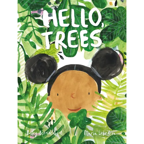 Hello, Trees
