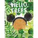 Hello, Trees