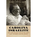Carolina Israelite: How Harry Golden Made Us Care about Jews, the South, and Civil Rights