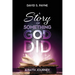 A Story of Something God Did: A Faith Journey