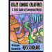 Crazy Combat Creatures: A Field Guide of Conceptual Beasts