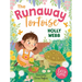 The Runaway Tortoise