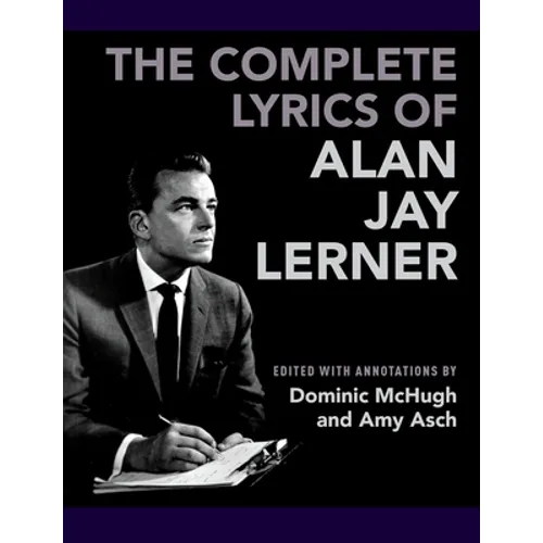 Complete Lyrics of Alan Jay Lerner